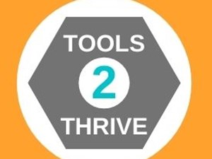 Do You Know Your Tools2Thrive?
