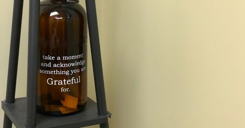 "I Am Grateful for Life."